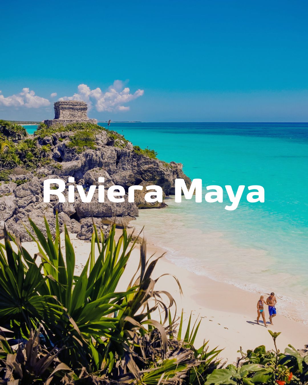 RIVIERA MAYA