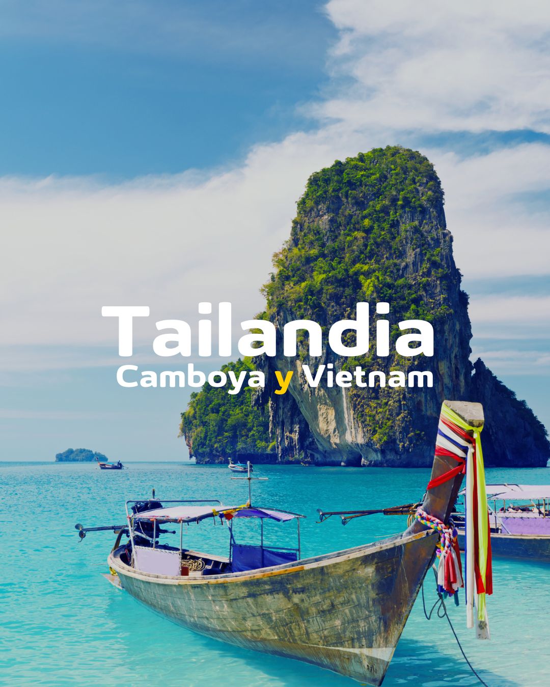 Tailandia, Vietnam y Camboya